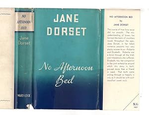 Seller image for No Afternoon Bed by Jane Dorset (First Edition) File Copy for sale by Heartwood Books and Art