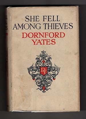 Seller image for She Fell Among Thieves by Dornford Yates (Hubin Listed) Ward File Copy for sale by Heartwood Books and Art