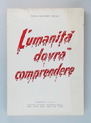 Seller image for L'umanit dovr comprendere for sale by FABRISLIBRIS