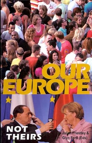 Seller image for Our Europe, Not Theirs for sale by GreatBookPrices