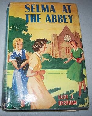 Seller image for Selma at the Abbey for sale by Easy Chair Books