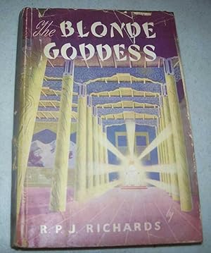 Seller image for The Blonde Goddess for sale by Easy Chair Books