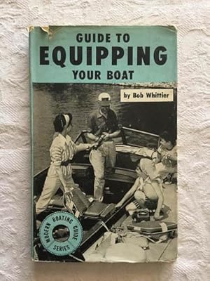 Bild des Verkufers fr Guide to equipping your boat zum Verkauf von Libros Ambig