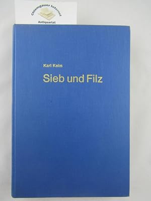 Imagen del vendedor de Sieb und Filz. Ein Lehr- und Handbuch ber Maschinen zur Herstellung von Papier, Karton, Pappe und deren Bespannung. a la venta por Chiemgauer Internet Antiquariat GbR