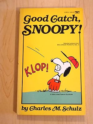 Seller image for Good Catch, Snoopy! for sale by Bradley Ross Books