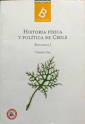 Historia Física y Política de Chile. Botánica. 8 Tomos