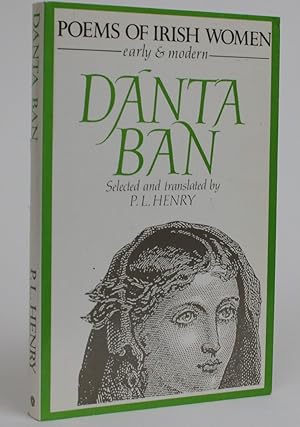 Danta Ban. Poems of Irish Women Early and Modern