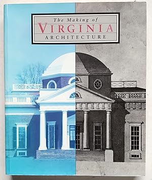 Seller image for The Making of Virginia Architecture for sale by Shoestring Collectibooks