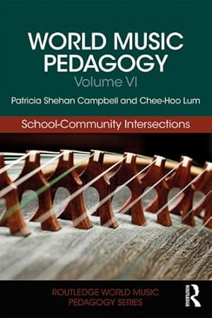 Seller image for World Music Pedagogy : School-Community Intersections for sale by GreatBookPrices