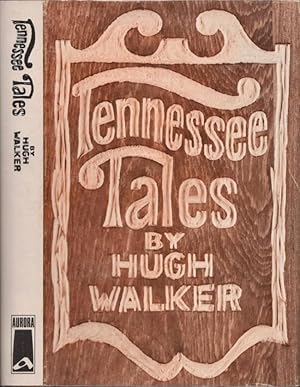 Imagen del vendedor de Tennessee Tales a la venta por Americana Books, ABAA