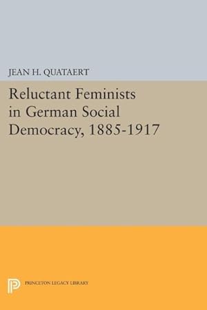 Seller image for Reluctant Feminists in German Social Democracy 1885-1917 for sale by GreatBookPrices