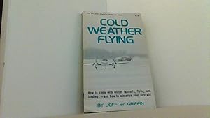 Bild des Verkufers fr Cold Weather Flying. zum Verkauf von Antiquariat Uwe Berg
