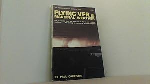 Seller image for Flying VFR In Marginal Weather. for sale by Antiquariat Uwe Berg