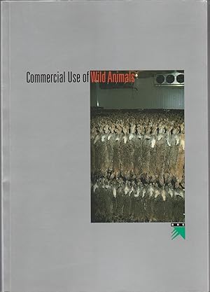 COMMERCIAL USE OF WILD ANIMALS