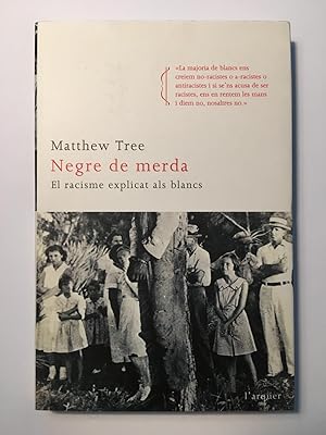 Seller image for Negre de merda. El racisme explicat als blancs for sale by SELECTA BOOKS