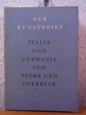 Bild des Verkufers fr Italia und Germania von Pforr und Overbeck. Zwei Gemlde der Deutschen Frhromantik. Der Kunstbrief Nr. 8 zum Verkauf von Antiquariat Weber