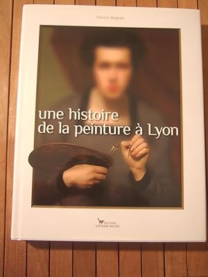 Imagen del vendedor de Une histoire de la peinture  Lyon a la venta por Domifasol