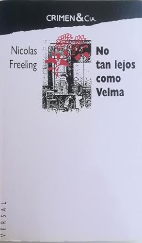 Imagen del vendedor de No tan lejos como Velma. Traduccin de Jos Manuel Pomares a la venta por Librera Reencuentro