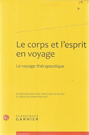 Le corps et l'esprit en voyage - Le voyage thérapeutique