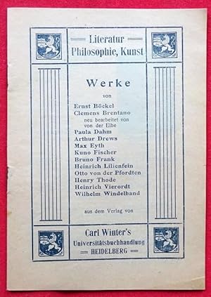 Bild des Verkufers fr Werbung "Literatur, Philosophie, Kunst. Werke v. Ernst Bckel, Clemens Brentano, Paula Dahm, Arthur Drews, Max Eyth, Kuno Fischer, Bruno Frank, Heinrich Lilienfein, Otto von der Pfordten, Henry Thode, Heinrich Vierordt, Wilhelm Windelband) (Werbeprospekt des Verlages) zum Verkauf von ANTIQUARIAT H. EPPLER