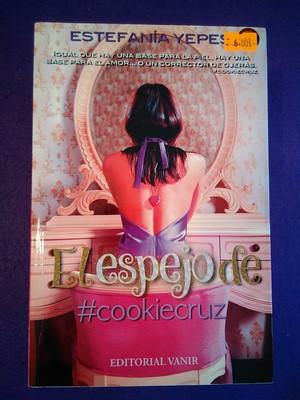Seller image for El espejo de #cookiecruz for sale by Librera LiberActio