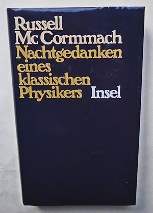 Bild des Verkufers fr Nachtgedanken eines klassischen Physikers. Aus dem Amerikanischen bertragen von S. Hoppmann-Lwenthal. zum Verkauf von Versandantiquariat Wolfgang Petry