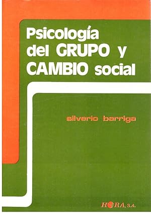 Imagen del vendedor de PSICOLOGIA DEL GRUPO Y CAMBIO SOCIAL. a la venta por Llibres de Companyia