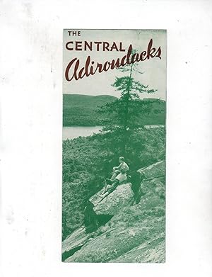 THE CENTRAL ADIRONDACKS: AN UNSPOILED VACATIONLAND