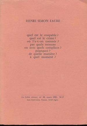 Bild des Verkufers fr Quel est le coupable ? Quel est le crime ? ou l'a-t-on mis ? Par quels moyens ou avec quels complices ? Pourquoi ? De quelle manire ? A quel moment ? zum Verkauf von LIBRAIRIE GIL-ARTGIL SARL