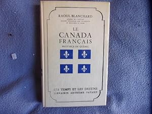 Le Canada français Province de Québec