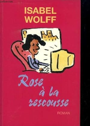 Seller image for Rose  la rescousse for sale by Le-Livre