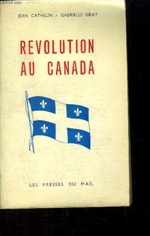 Seller image for Rvolution au Canada for sale by Le-Livre