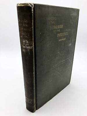 Image du vendeur pour Chapters on the Natural History of the United States mis en vente par Shadyside Books