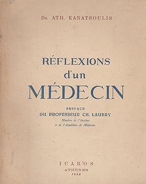 Imagen del vendedor de Rflexions d'un Mdecin Prface du Professeur Ch. Laubry a la venta por PRISCA