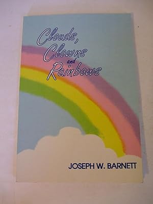 Seller image for Clouds, Clowns, and Rainbows for sale by Lily of the Valley Books