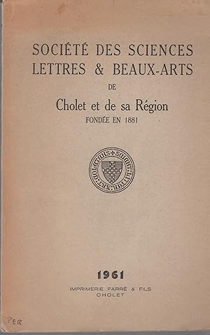 Bild des Verkufers fr Socit des Sciences, Lettres & Beaux-Arts de Cholet et de sa Rgion fonde en 1881. zum Verkauf von PRISCA