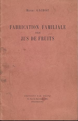 Seller image for Fabrication familiale des jus de fruits for sale by PRISCA