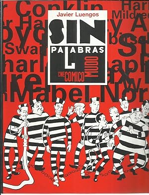 SIN PALABRAS:CINE COMICO MUDO
