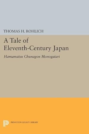 Immagine del venditore per Tale of Eleventh-Century Japan : Hamamatsu Chunagon Monogatari venduto da GreatBookPrices