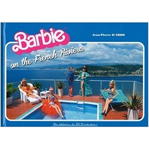 Barbie On The French Riviera ------- [ Texte en Français ]