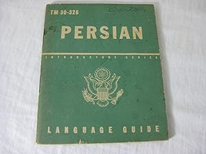 Seller image for TM 30-326 PERSIAN: A Guide To The Spoken Language for sale by Frey Fine Books