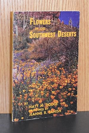 Seller image for Flowers of the Southwest Deserts for sale by Books by White/Walnut Valley Books