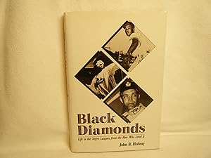 Immagine del venditore per Black Diamonds Life in the Negro Leagues from the Men Who Lived It venduto da curtis paul books, inc.