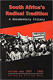 Seller image for South Africa's Radical Tradition: 1907-1950 v. 1: A Documentary History for sale by Che & Chandler Versandbuchhandlung