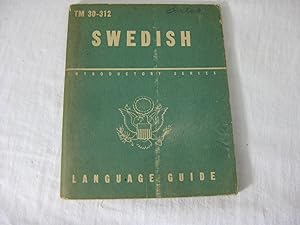 TM 30-312 SWEDISH: A Guide To The Spoken Language