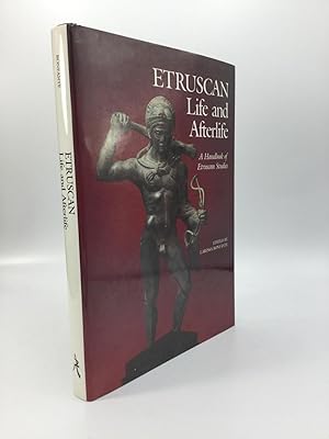 ETRUSCAN Life and Afterlife: A Handbook of Etruscan Studies