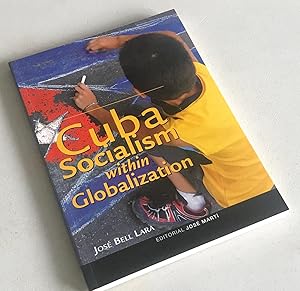 Seller image for Cuba: Socialism within Globalization for sale by Once Upon A Time