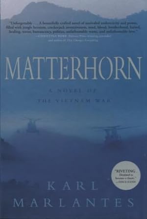 Bild des Verkufers fr Matterhorn: A Novel Of The Vietnam War zum Verkauf von Kenneth A. Himber