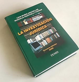 La investigacion juridica: Fuentes puertorriquen as, norteamericanas y espan olas (Spanish Edition)