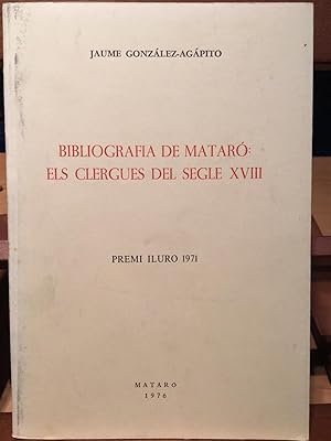 BIOGRAFIA DE MATARÓ-Els clergues del segle XVIII